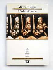 book cover of L'edat d'home ; precedit de De la literatura considerada com una tauromàquia by Michel Leiris