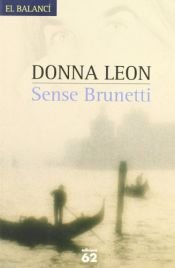 book cover of Sense Brunetti by Donna Leon