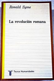 book cover of La Revolución Romana by Ronald Syme