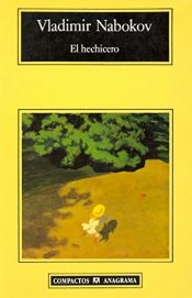book cover of El Hechicero by Vladimir Nabokov