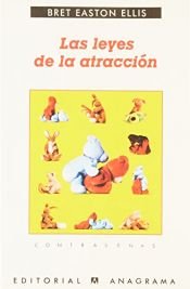 book cover of Las Leyes de La Atraccion by Bret Easton Ellis