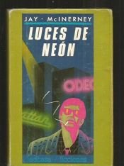 book cover of Luces de neón by Jay McInerney
