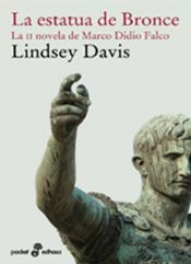 book cover of La estatua de bronce : una novela de Marco Didio Falco by Lindsey Davis