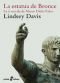 La estatua de bronce : una novela de Marco Didio Falco