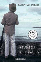book cover of Asuntos De Familia (Literatura) by Rohinton Mistry