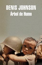 book cover of Arbol de humo by Denis Johnson