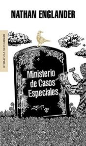 book cover of Ministerio de casos especiales by Nathan Englander