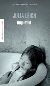 book cover of Inquietud by Julia Leigh