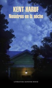 book cover of Nosotros en la noche by Kent Haruf
