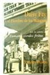 book cover of Daisy Fay y el hombre de los milagros by Fannie Flagg