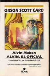 book cover of Alvin El Oficial [Alvin Maker IV] by Orson Scott Card
