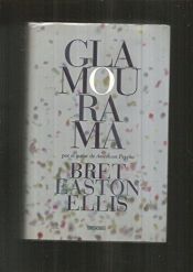 book cover of Glamourama by Bret Easton Ellis