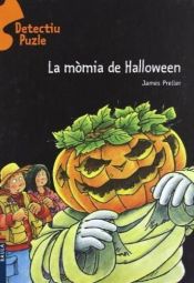 book cover of La Mòmia de Halloween by James Preller