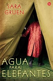 book cover of Agua para elefantes by Sara Gruen