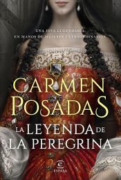 book cover of La leyenda de la Peregrina by Carmen Posadas