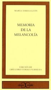 book cover of Memoria de la Melancolia (Clasicos Castalia) by maria teresa leon