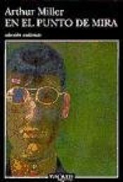 book cover of En El Punto De Mira (Andanzas) by Arthur Miller