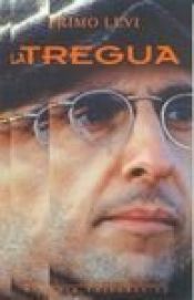 book cover of La Tregua by Primo Levi