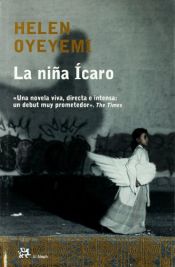 book cover of La Nina Icaro (Modernos Y Clasicos) by Helen Oyeyemi