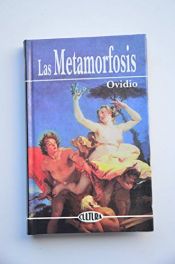 book cover of Las metamorfosis by Ovidio