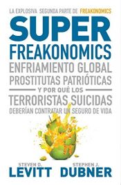 book cover of Superfreakonomics by Stephen J. Dubner|Steven Levitt