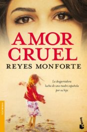 book cover of AMOR CRUEL by Reyes Monforte