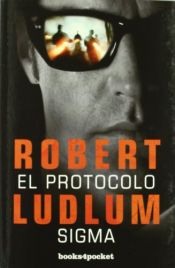book cover of El protocolo Sigma by Robert Ludlum