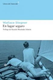 book cover of En lugar seguro by Wallace Stegner