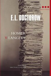 book cover of Homer y Lsngley by E. L. Doctorow