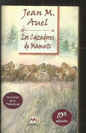 book cover of Los cazadores de mamuts by Jean M. Auel