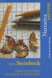 book cover of DIARIO DE UNA NOVELA: LAS CARTAS DE AL ESTE DEL EDEN by John Steinbeck