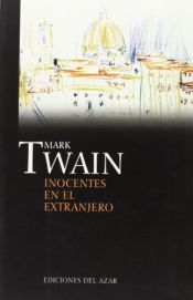 book cover of Guia para viajeros inocentes by Mark Twain