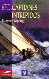 book cover of Capitanes intrepidos (Clasicos de la literatura series) by Rudyard Kipling