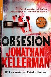 book cover of Obsesion / Obsession (Best Seller) by Jonathan Kellerman