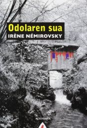 book cover of Odolaren sua (Narrazioa) by Немировська Ірен