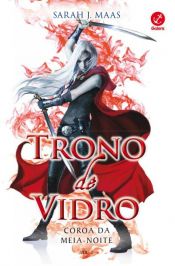 book cover of Coroa da meia-noite - Trono de vidro - vol. 2 by Sarah J. Maas