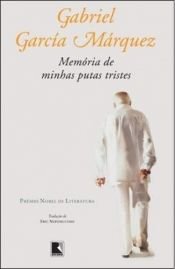 book cover of Memória de Minhas Putas Tristes by Gabriel García Márquez