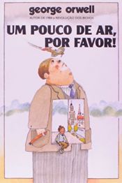 book cover of Um Pouco de Ar, Por Favor by George Orwell