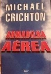 book cover of Armadilha Aérea by Michael Crichton