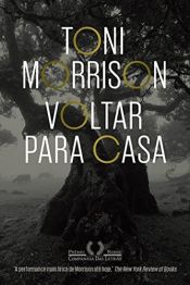 book cover of Voltar Para Casa (Em Portuguese do Brasil) by Тони Морисон