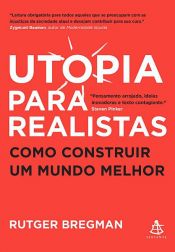 book cover of Utopia para realistas by Rutger Bregman