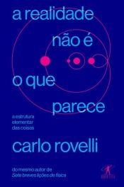 book cover of A realidade não é o que parece by Carlo Rovelli