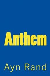 book cover of Anthem by Ayn Rand