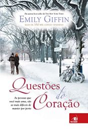 book cover of QUESTOES DO CORACAO - PORTUGUES BRASIL by Emily Giffin