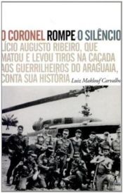 book cover of Coronel Rompe o Silêncio, O by unknown author