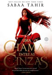 book cover of Uma chama entre as cinzas by Sabaa Tahir