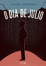 book cover of O dia de Julio by Gilberto Hernandez