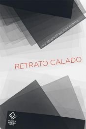 book cover of Retrato calado by Luiz Roberto Salinas Forte