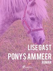 book cover of Ponys am Meer by Lise Gast