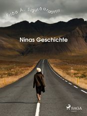 book cover of Ninas Geschichte by Fríða Á. Sigurðardóttir
